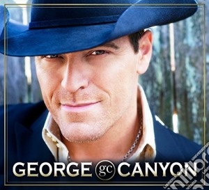 George Canyon - I Got This cd musicale di George Canyon