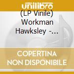 (LP Vinile) Workman Hawksley - Almost A Full Moon lp vinile di Workman Hawksley