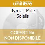 Rymz - Mille Soleils cd