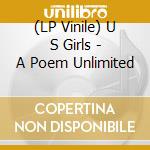 (LP Vinile) U S Girls - A Poem Unlimited vinile