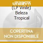 (LP Vinile) Beleza Tropical vinile