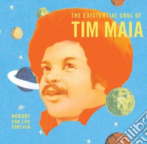 (LP Vinile) Tim Maia - The Existential Soul Of (2 Lp) lp vinile di Tim Maia