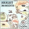 (LP Vinile) Bright Moments - Natives cd