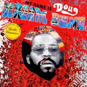 (LP Vinile) Doug Hream Blunt - My Name Is Doug Hream Blunt lp vinile di Doug Hream Blunt