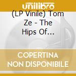 (LP Vinile) Tom Ze - The Hips Of Tradition (Amazon Green Vinyl) vinile
