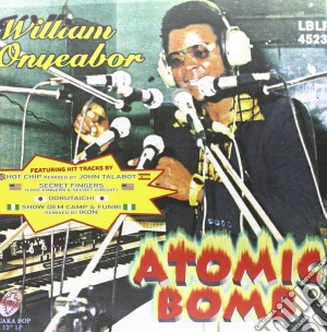(LP Vinile) William Onyeabor - Atomic Bomb Remix lp vinile di William Onyeabor