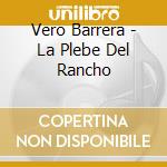 Vero Barrera - La Plebe Del Rancho cd