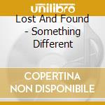 Lost And Found - Something Different cd