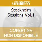 Stockholm Sessions Vol.1 cd
