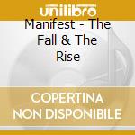 Manifest - The Fall & The Rise cd
