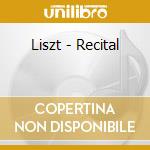 Liszt - Recital cd musicale di Liszt
