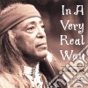 Kenneth Little Hawk - In A Very Real Way cd