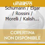 Schumann / Elgar / Rossini / Morelli / Kalish - Romance & Caprice cd musicale di Schumann / Elgar / Rossini / Morelli / Kalish