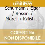 Schumann / Elgar / Rossini / Morelli / Kalish - Romance & Caprice cd