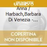 Anna / Harbach,Barbara Di Venezia - Harpsichord Sonatas cd
