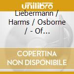 Liebermann / Harms / Osborne / - Of Love Of You: Tribute To Eme cd