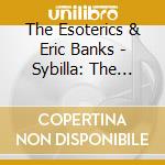 The Esoterics & Eric Banks - Sybilla: The Complete Hildegard Motets Of Frank Ferko cd