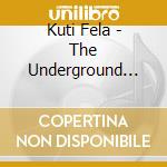 Kuti Fela - The Underground Spirtiual Game cd musicale