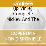 (lp Vinile) Complete Mickey And The cd