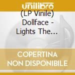 (LP Vinile) Dollface - Lights The Pilot!!! vinile