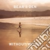 Bear's Den - Without/within cd