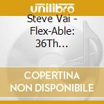 Steve Vai - Flex-Able: 36Th Anniversary cd