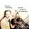 Poor man's troubles - cd