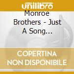Monroe Brothers - Just A Song Of...Vol.2 cd musicale di Brothers Monroe