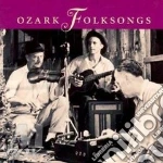 Ozark Folksongs cd