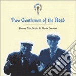 Jimmy Macbeath & Davie Stewart - Two Gentlemen Of The Road