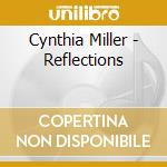 Cynthia Miller - Reflections cd
