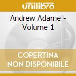 Andrew Adame - Volume 1 cd