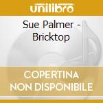 Sue Palmer - Bricktop cd