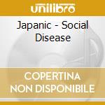 Japanic - Social Disease cd