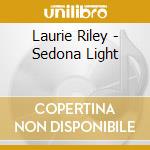 Laurie Riley - Sedona Light