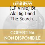 (LP Vinile) Bt Alc Big Band - The Search For Peace vinile