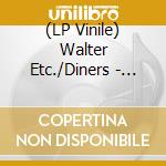 (LP Vinile) Walter Etc./Diners - Split (7') vinile