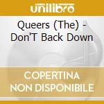 Queers (The) - Don'T Back Down cd
