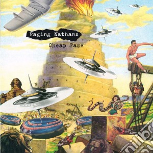 Raging Nathans - Cheap Fame cd musicale di Raging Nathans
