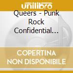 Queers - Punk Rock Confidential Revisited cd