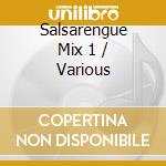Salsarengue Mix 1 / Various cd