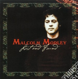 Malcom Morley (help Yourself) - Lost And Found cd musicale di Malcom morley (help