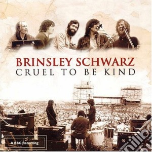 Cruel to be kind cd musicale di Schwarz Brinsley