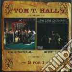 Tom T. Hall - We All Got/storyteller cd