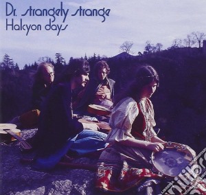 Dr. Strangely Strange - Halcyon Days cd musicale di DR.STRANGELY STRANGE