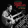 Shawn Phillips - At The Bbc cd