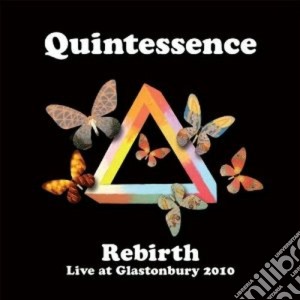 Quintessence - Rebirth Live Glast.2010 cd musicale di Quintessence