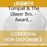 Tompall & The Glaser Bro. - Award Winners/rings & Th. cd musicale di Tompall & The Glaser Bro.