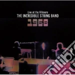 Incredible String Band (The) - Live At The Fillmore 1968 cd