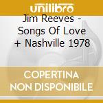 Jim Reeves - Songs Of Love + Nashville 1978 cd
